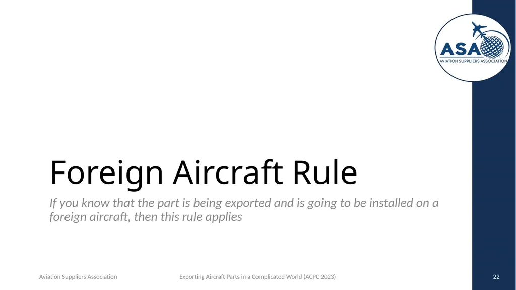 Exporting Aircraft Parts in an Increasingly - slide 22 of 40