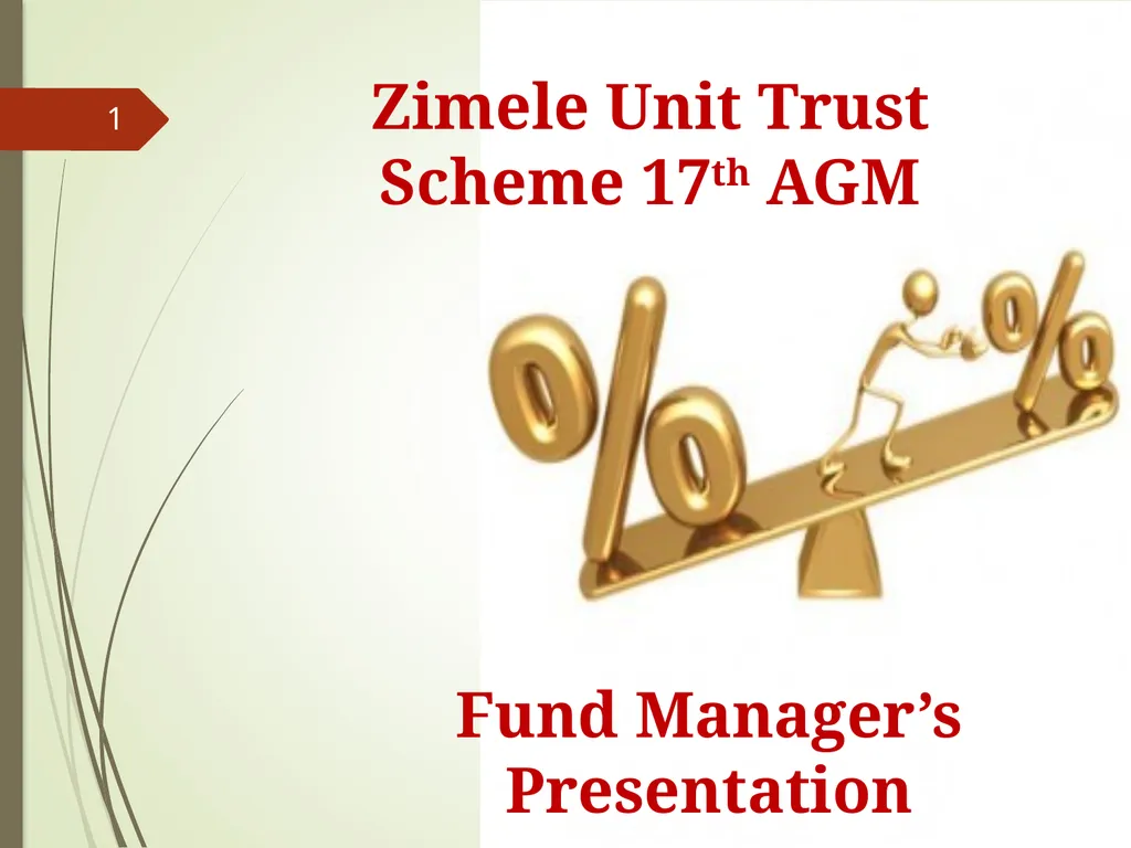 1 Zimele Unit Trust Scheme 17th AGM Fund Manager’s - slide 1 of 15