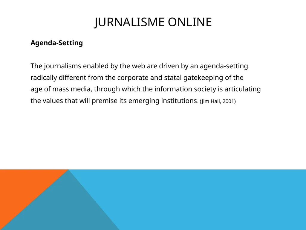 Jurnalisme online Kuliah 6 (Emma R.Aliudin & Ingki - slide 8 of 29