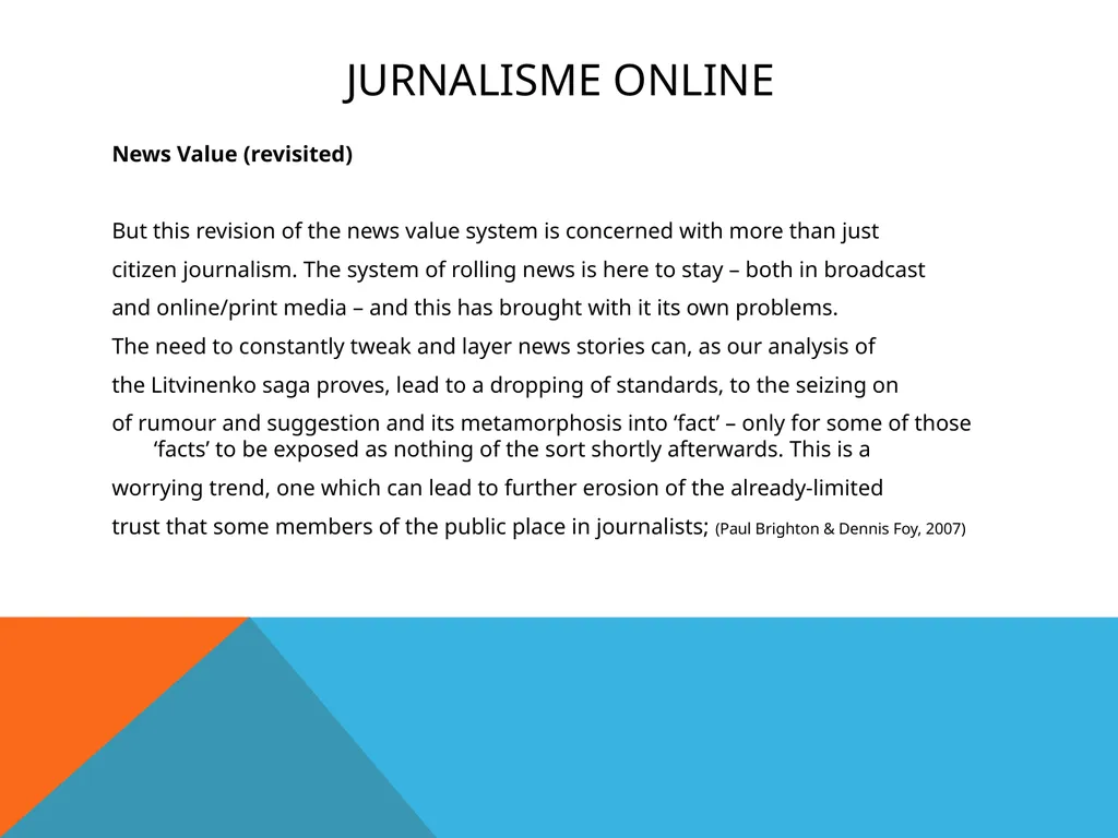 Jurnalisme online Kuliah 6 (Emma R.Aliudin & Ingki - slide 13 of 29