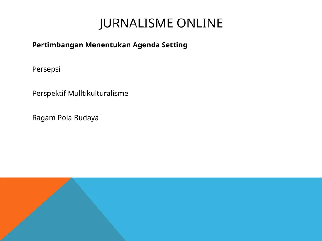 Jurnalisme online Kuliah 6 (Emma R.Aliudin & Ingki - slide 15 of 29