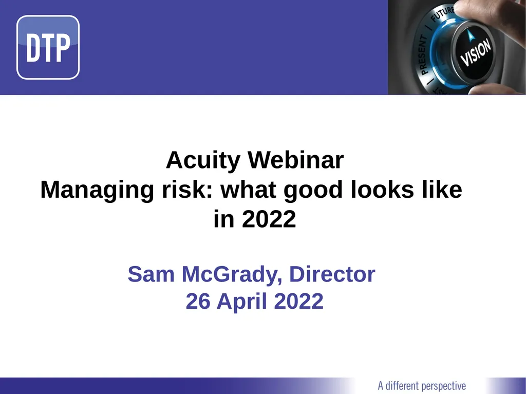 Acuity Webinar Managing risk: what good looks like - slide 1 of 27