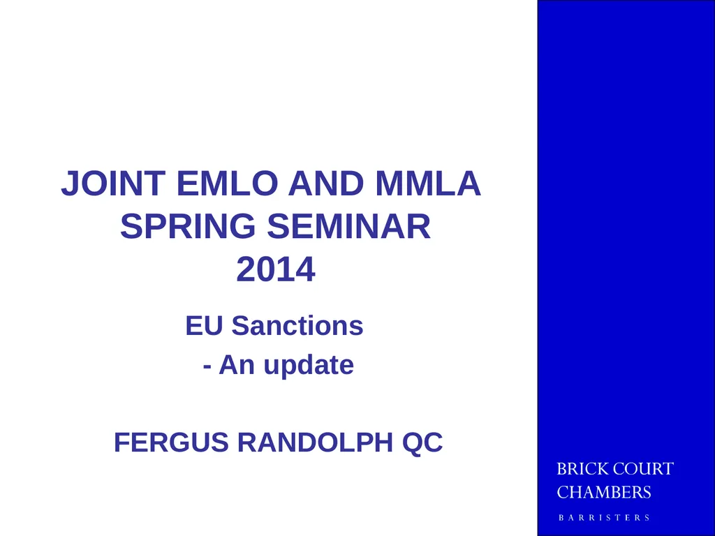 JOINT EMLO AND MMLA SPRING SEMINAR 2014 EU - slide 1 of 41
