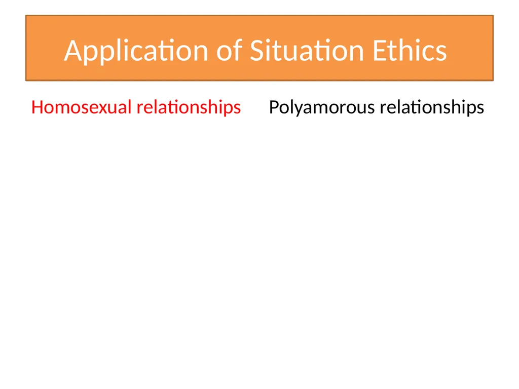 Situation Ethics Recap What do the pictures - slide 14 of 33