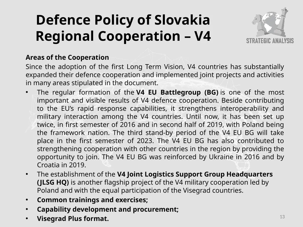 Slovak Defence Policy in the Regional Context and - slide 13 of 23