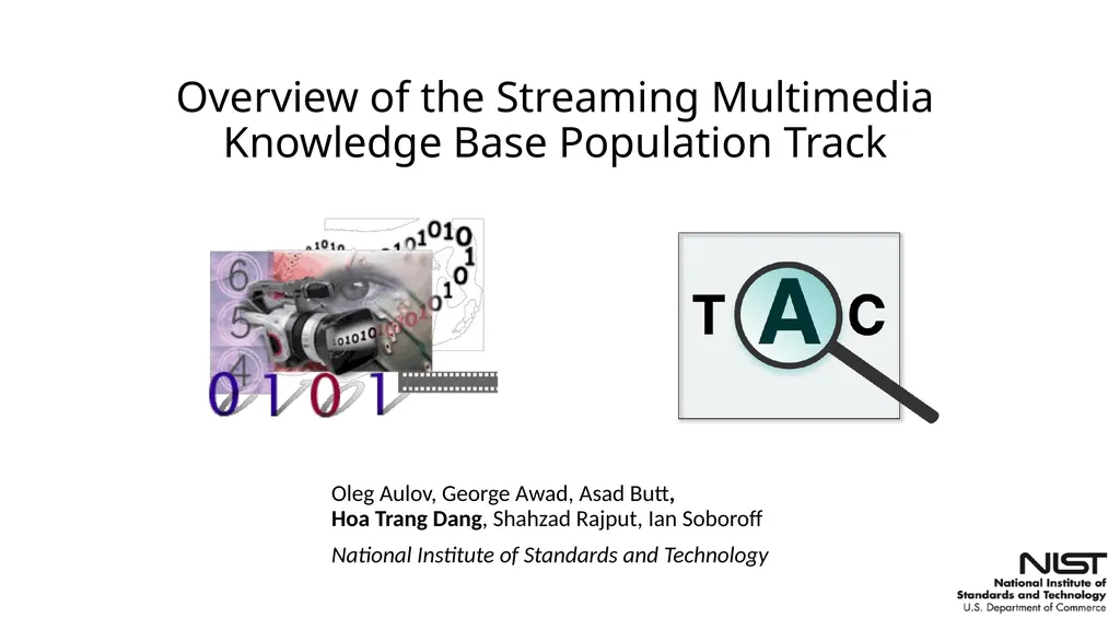 Overview of the Streaming Multimedia Knowledge - slide 1 of 48