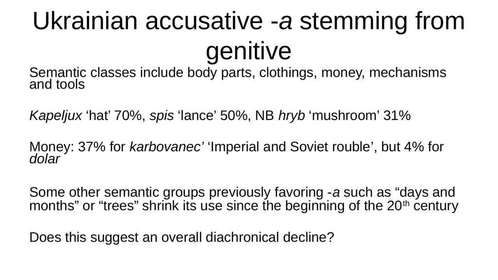 Ukrainian grammar against Slavic and typological - slide 21 of 53