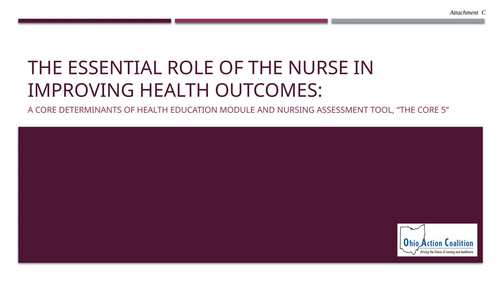 THE ESSENTIAL ROLE OF THE NURSE IN IMPROVING