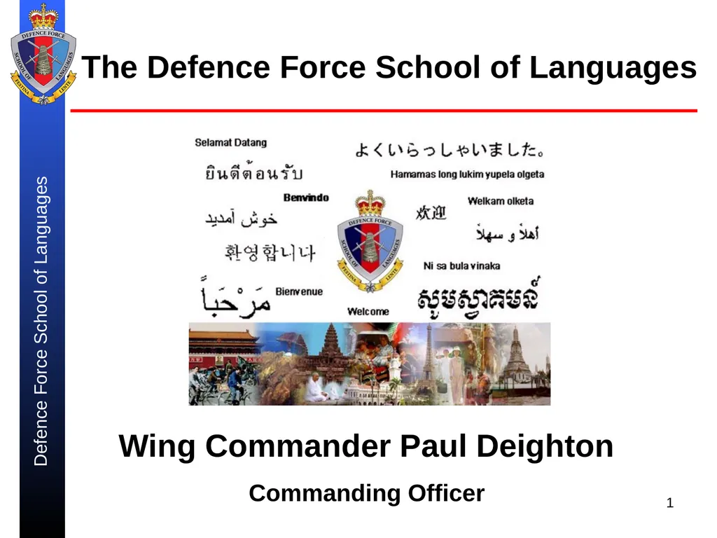 1 The Defence Force School of Languages Defence