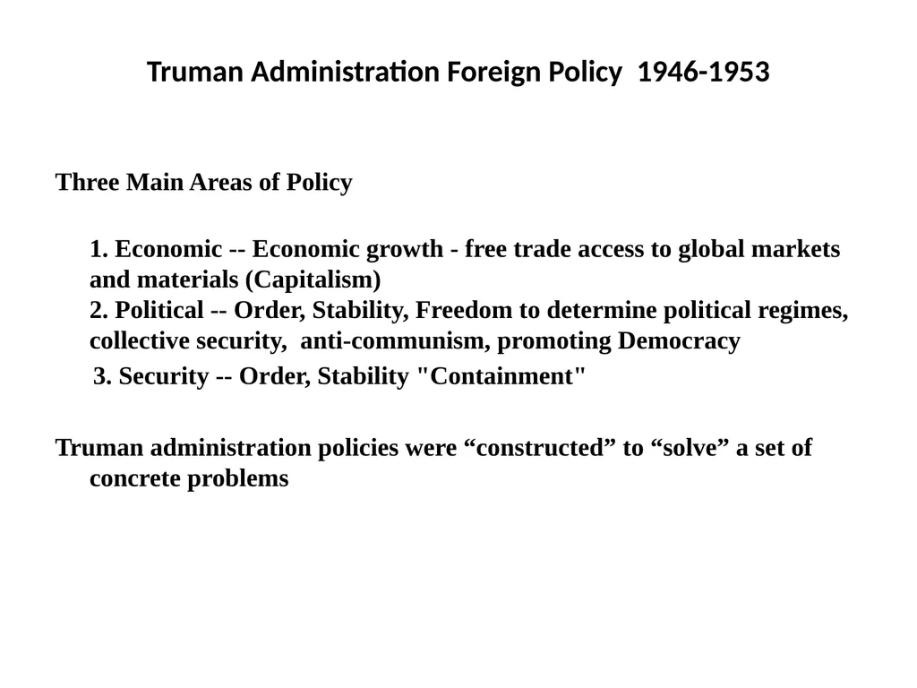 Post WW II US Foreign Policy From Truman to Nixon - slide 2 of 14