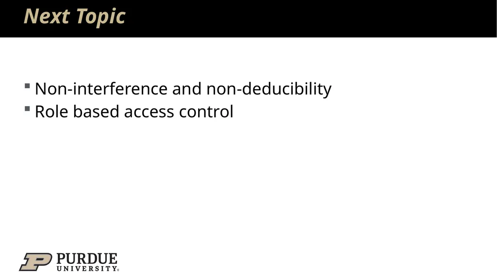Data Security and Privacy Week 3: Security Models: - slide 89 of 89