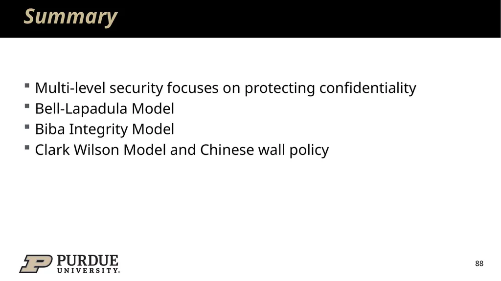 Data Security and Privacy Week 3: Security Models: - slide 88 of 89