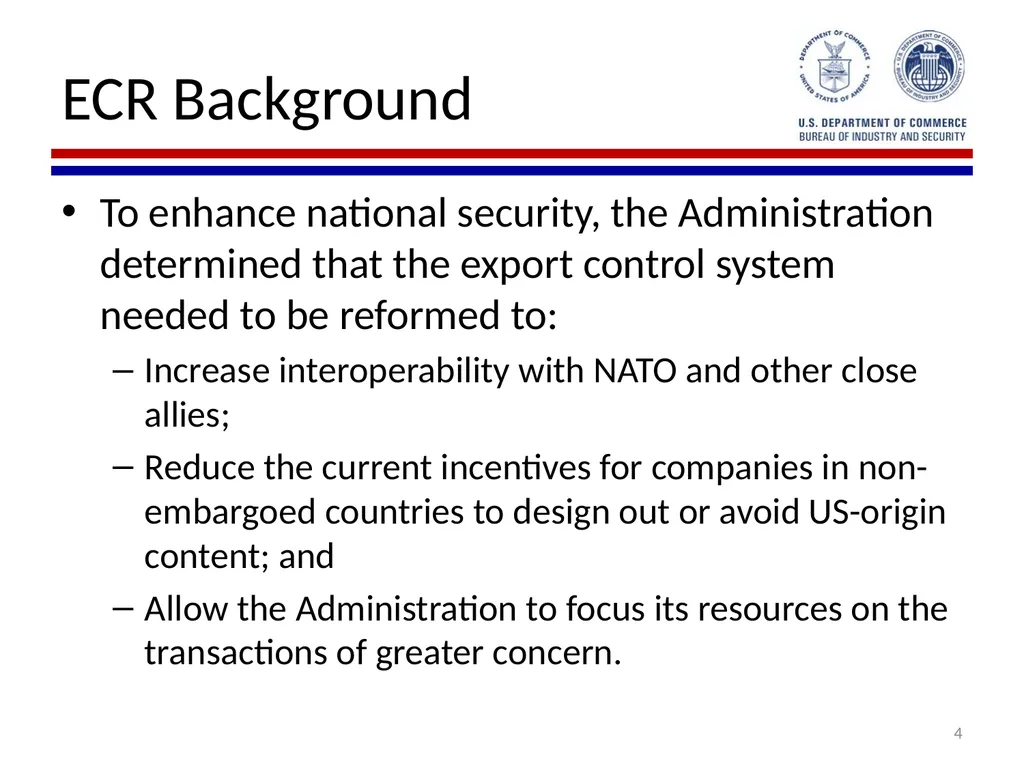Implementation of Export Control Reform Note: This - slide 4 of 39