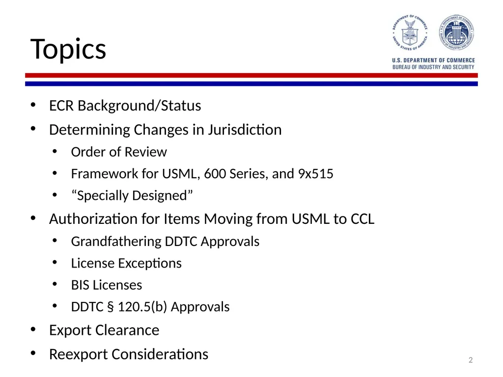 Implementation of Export Control Reform Note: This - slide 2 of 39