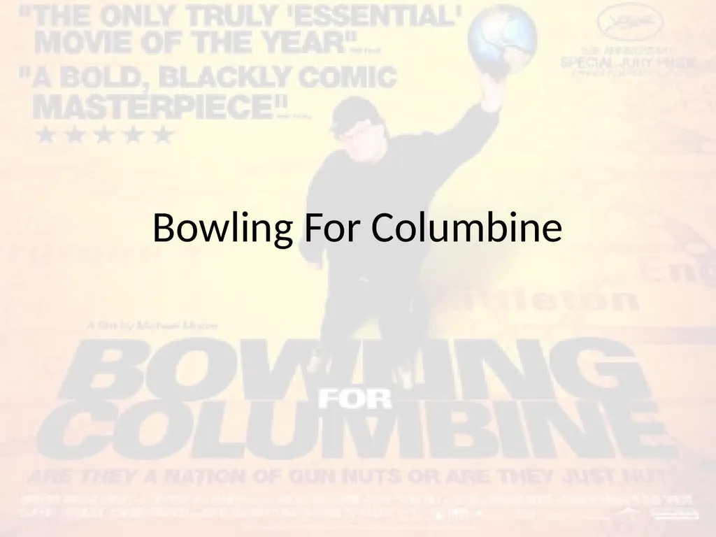 Bowling For Columbine BFC Notes Oscar winning –
