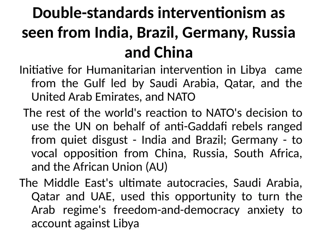 Double-standards interventionism as seen from - slide 1 of 15