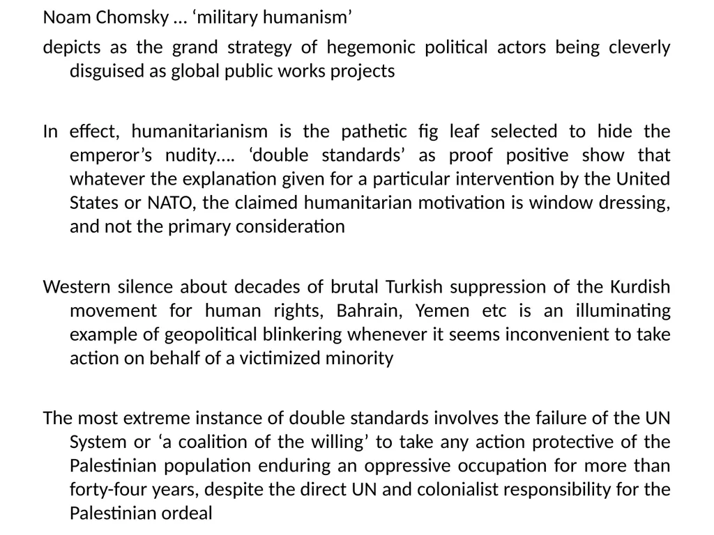 Double-standards interventionism as seen from - slide 13 of 15
