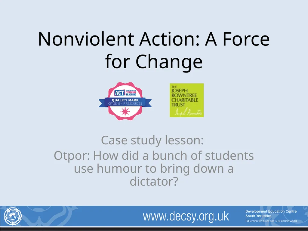 Nonviolent Action: A Force for Change Case study - slide 1 of 13
