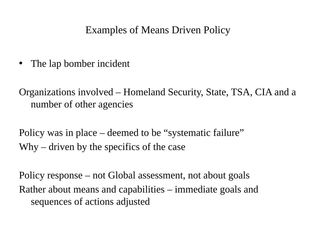 Foreign Policy as a Means Driven activity And the - slide 8 of 24
