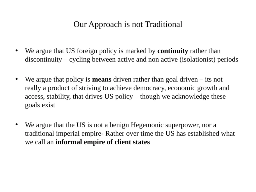 Foreign Policy as a Means Driven activity And the - slide 2 of 24