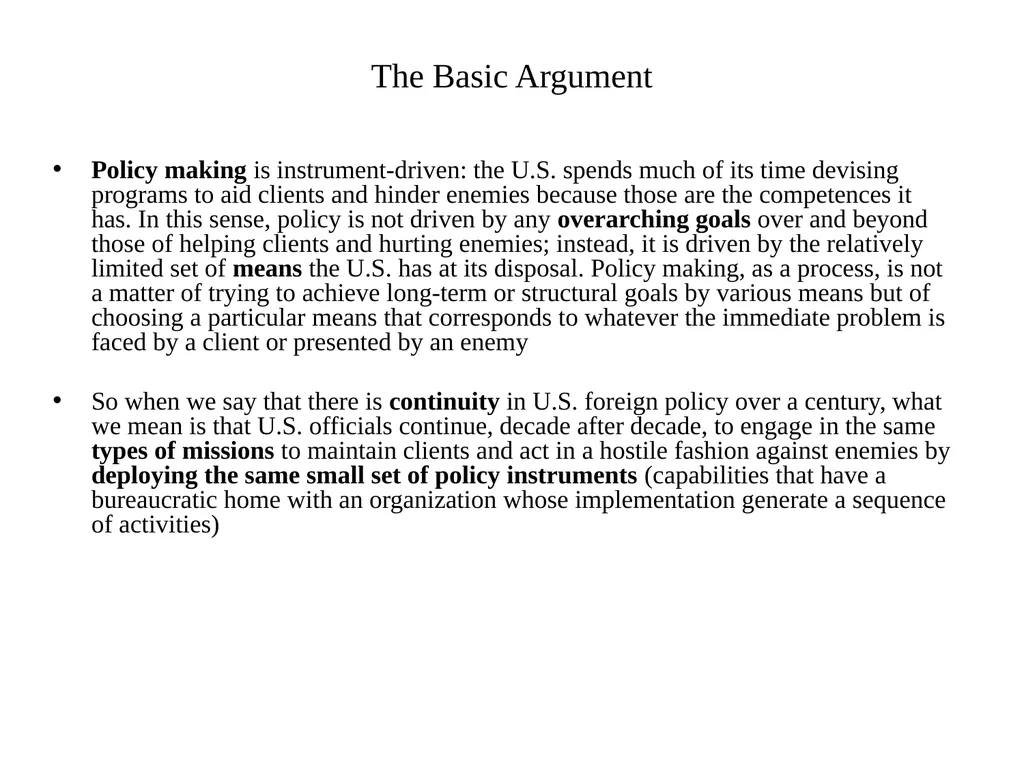 Foreign Policy as a Means Driven activity And the - slide 3 of 24
