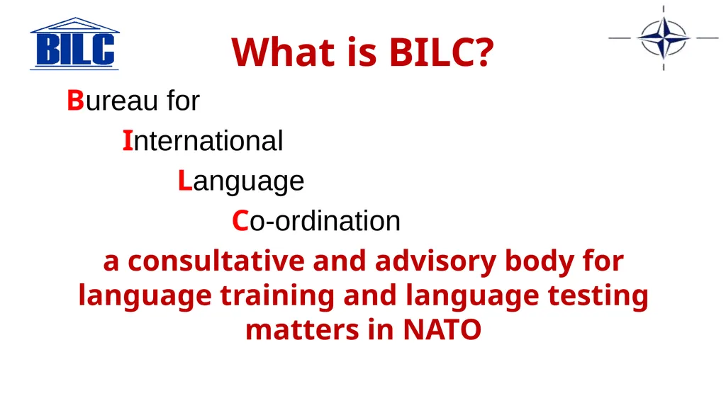 2023 NATO BILC STANAG 6001 Testing Workshop Riga, - slide 2 of 17