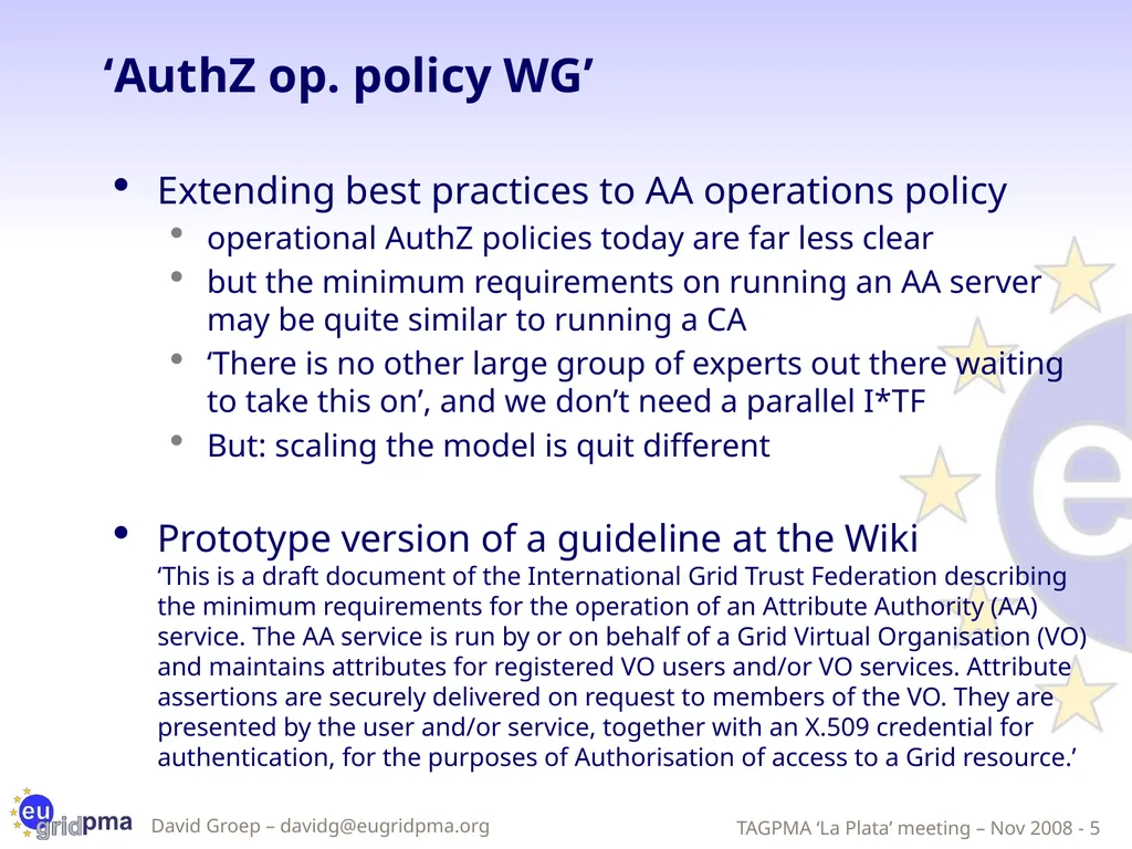 Updates from the EUGridPMA David Groep, Nov 7nd, - slide 5 of 20
