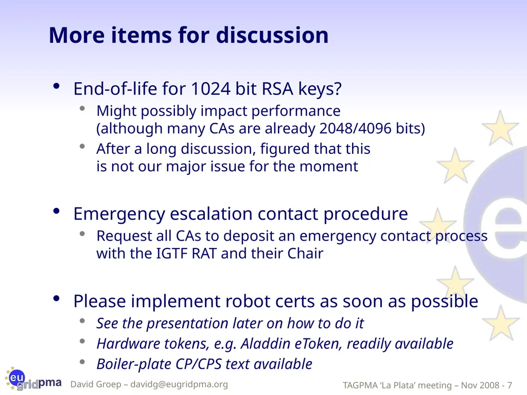 Updates from the EUGridPMA David Groep, Nov 7nd, - slide 7 of 20