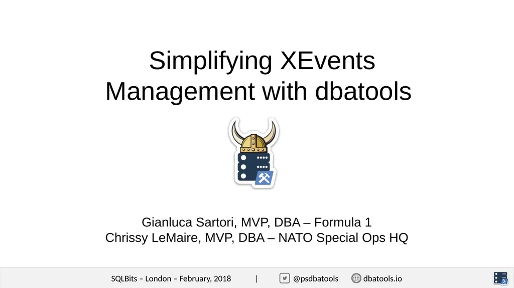 Simplifying XEvents Management with dbatools - slide 1 of 17