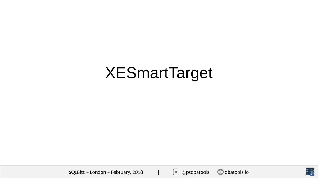 Simplifying XEvents Management with dbatools - slide 15 of 17