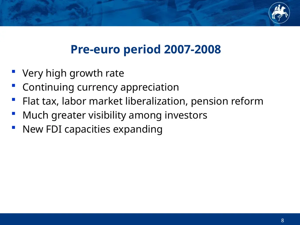 Economic and Monetary Developments in Slovakia in - slide 8 of 27