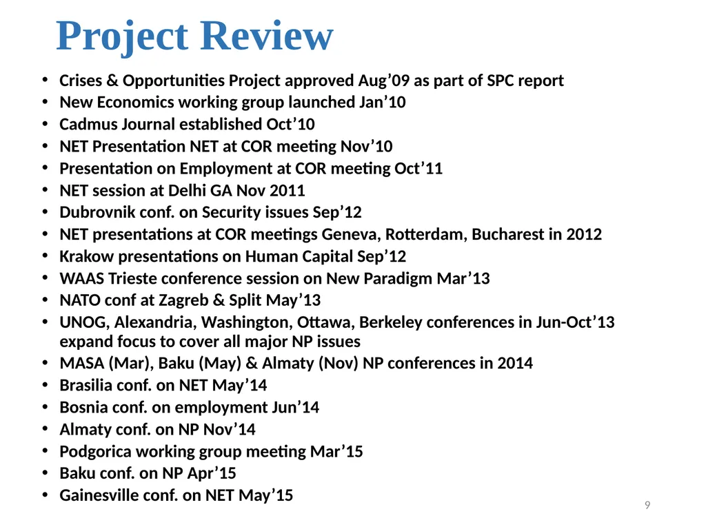 Paradigm Shift Project Review Geneva Nov 10, 2015 - slide 9 of 22