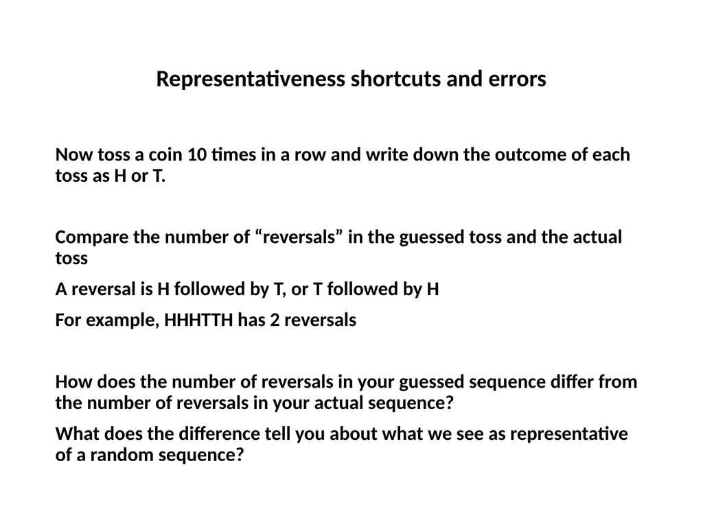 Representativeness shortcuts and errors Question - slide 42 of 60