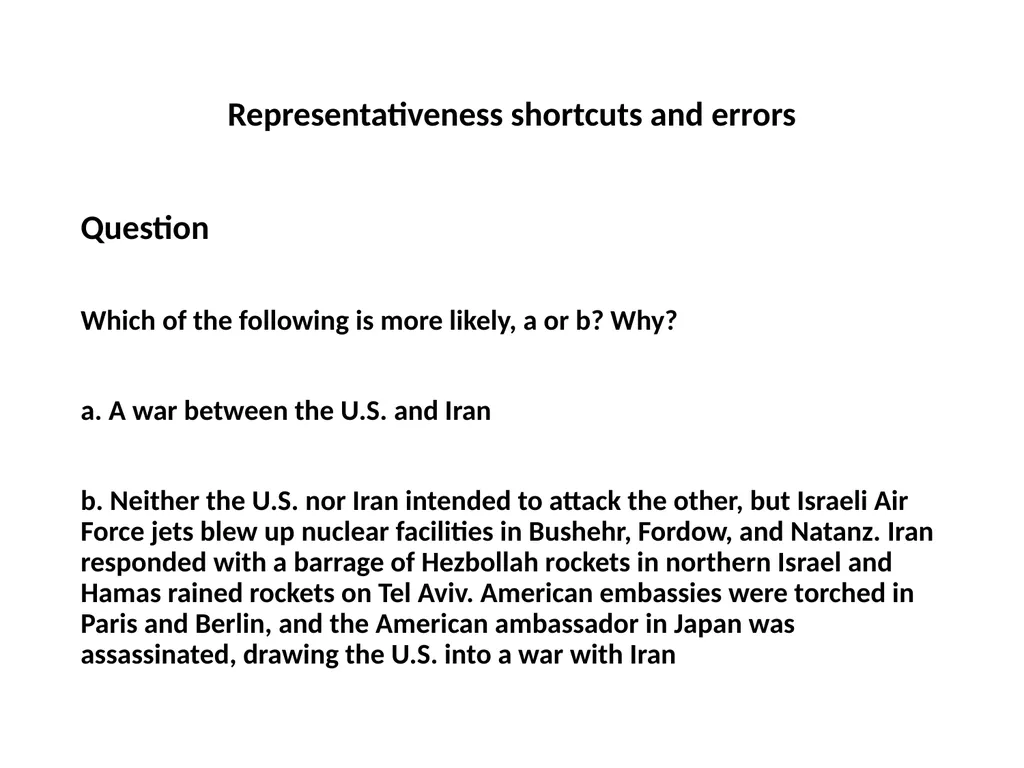 Representativeness shortcuts and errors Question - slide 43 of 60