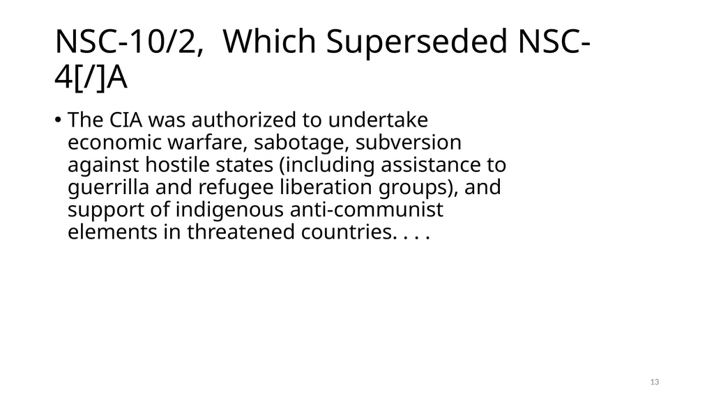 Chapter 19 – Covert Actions Learning Objectives - slide 13 of 74