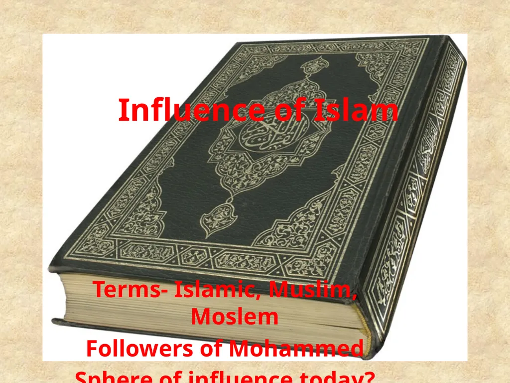 Influence of Islam Terms- Islamic, Muslim, Moslem - slide 1 of 12