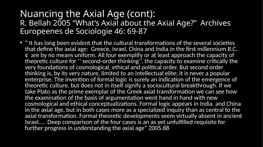 Ancient Global History Lecture 6 (week 7) “The - slide 17 of 21