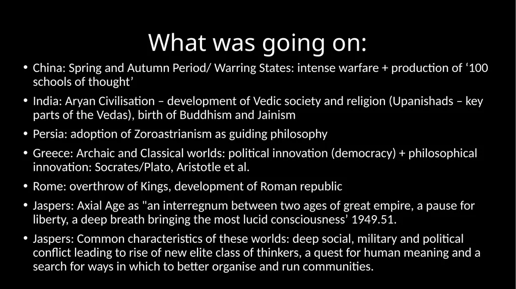 Ancient Global History Lecture 6 (week 7) “The - slide 5 of 21