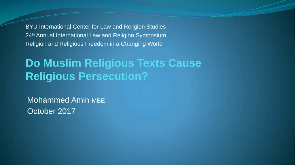 Do Muslim Religious Texts Cause Religious - slide 1 of 24