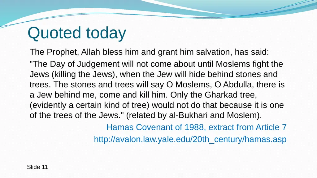 Do Muslim Religious Texts Cause Religious - slide 11 of 24