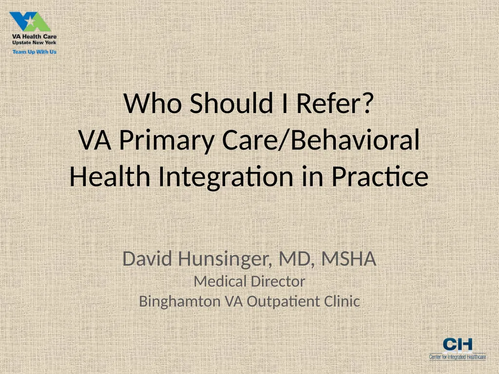 Who Should I Refer? VA Primary Care/Behavioral
