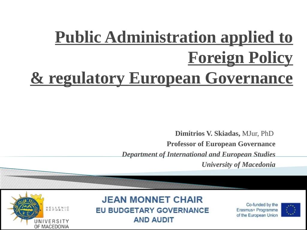 Public Administration applied to Foreign Policy & - slide 1 of 69