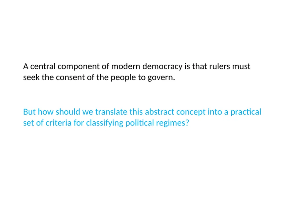 Democracy and Dictatorship: Conceptualization and - slide 29 of 66