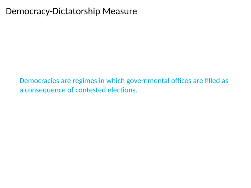 Democracy and Dictatorship: Conceptualization and - slide 34 of 66
