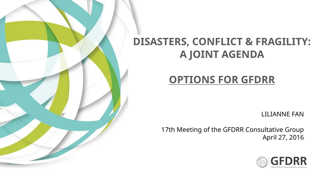 DISASTERS, CONFLICT & FRAGILITY: A JOINT AGENDA