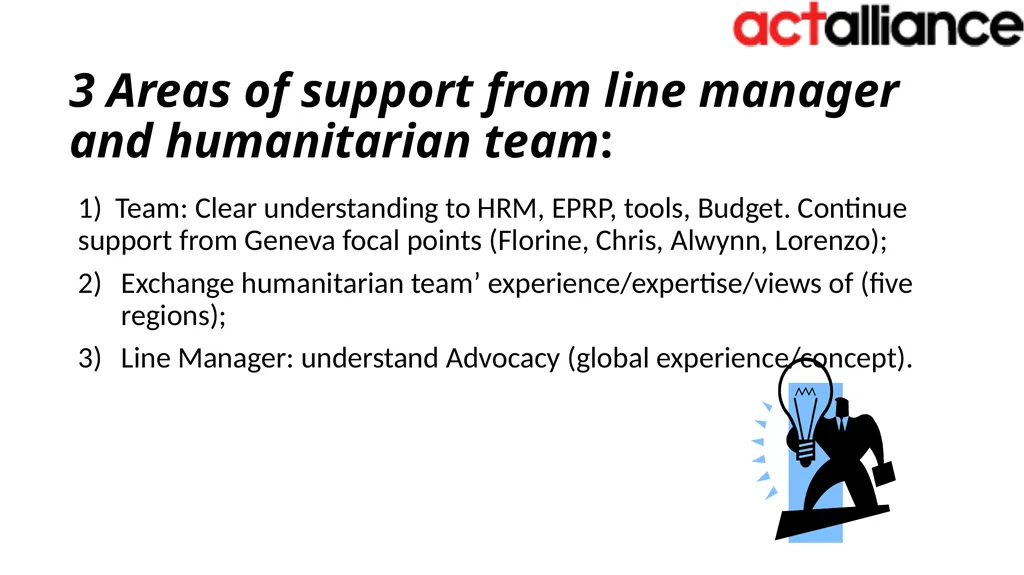 ACT RPOs’ Humanitarian Team Meeting Bangkok, 17-19 - slide 16 of 28