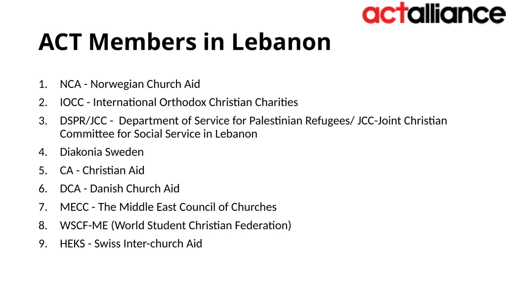 ACT RPOs’ Humanitarian Team Meeting Bangkok, 17-19 - slide 6 of 28