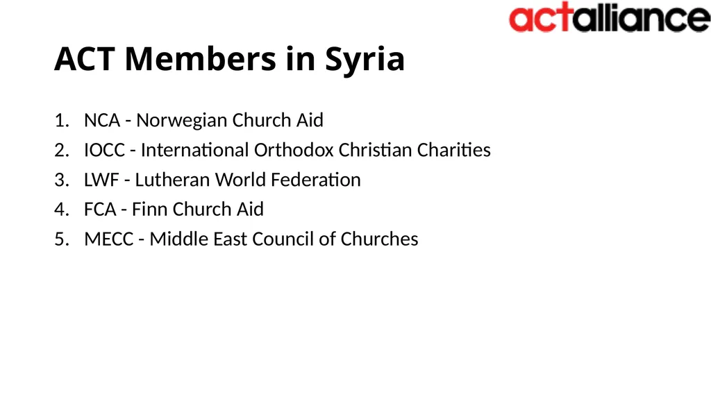 ACT RPOs’ Humanitarian Team Meeting Bangkok, 17-19 - slide 5 of 28