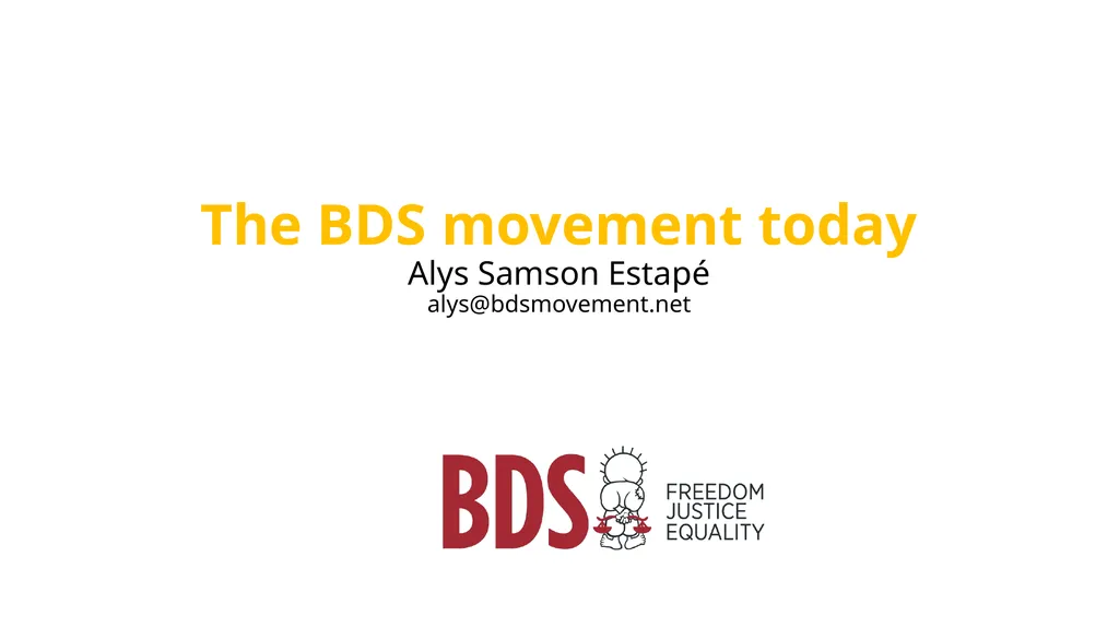 The BDS movement today Alys Samson Estapé
