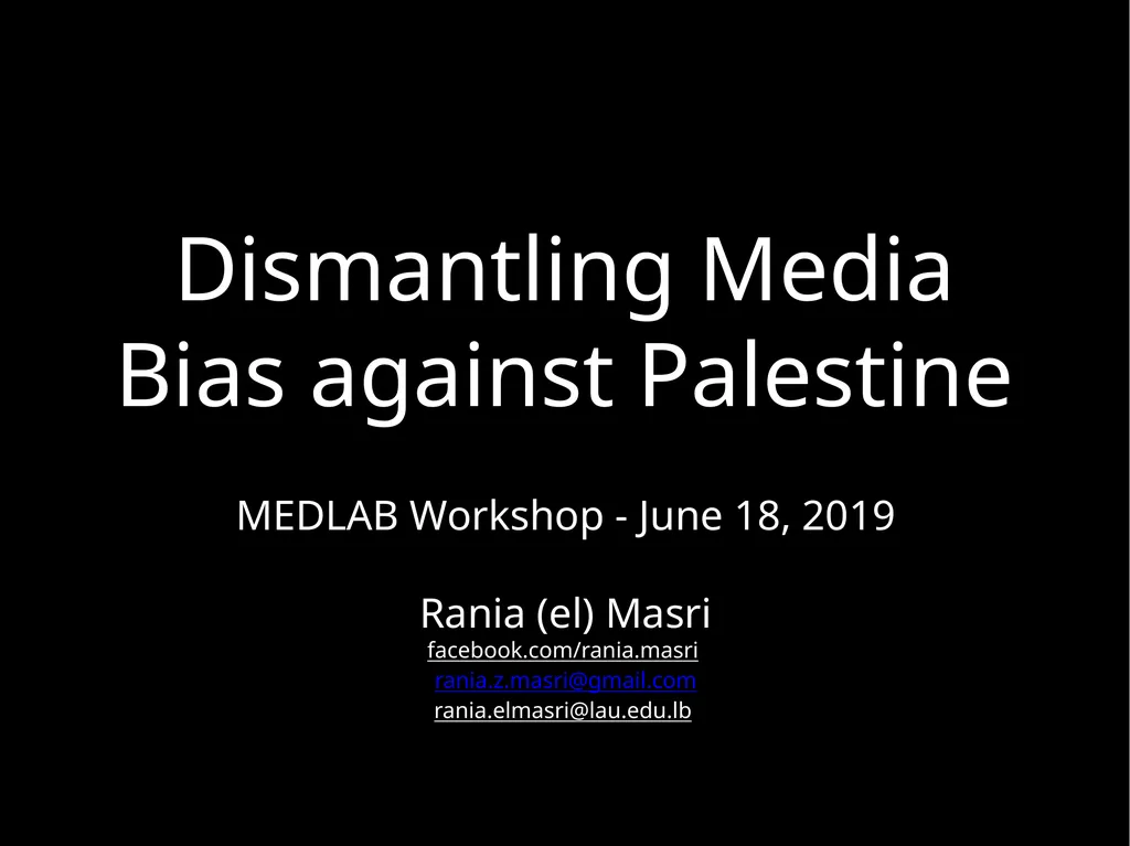 Dismantling Media Bias against Palestine MEDLAB